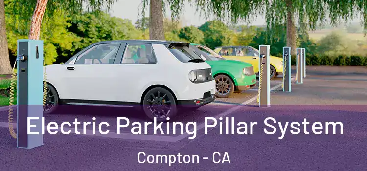 Electric Parking Pillar System Compton - CA